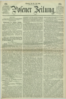 Posener Zeitung. 1865, [№] 170 (24 Juli) + dod.