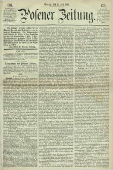 Posener Zeitung. 1865, [№] 176 (31 Juli) + dod.