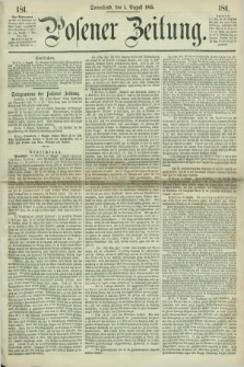 Posener Zeitung. 1865, [№] 181 (5 August) + dod.