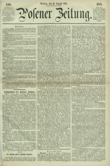 Posener Zeitung. 1865, [№] 188 (14 August) + dod.