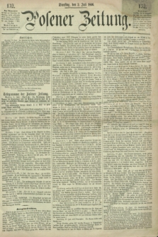 Posener Zeitung. 1866, [№] 152 (3 Juli) + dod.