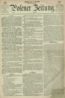 Posener Zeitung. 1866, [№] 153 (4 Juli) + dod.