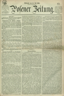Posener Zeitung. 1866, [№] 171 (25 Juli) + dod.