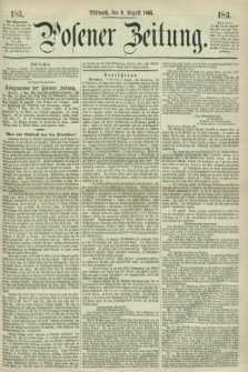 Posener Zeitung. 1866, [№] 183 (8 August) + dod.