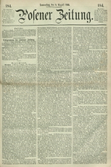Posener Zeitung. 1866, [№] 184 (9 August) + dod.