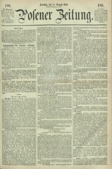 Posener Zeitung. 1866, [№] 188 (14 August) + dod.