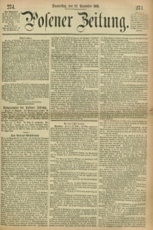 Posener Zeitung. 1866, [№] 274 (22 November) + dod.