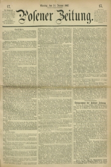 Posener Zeitung. 1867, [№] 17 (21 Januar) + dod.