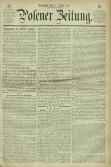 Posener Zeitung. 1867, [№] 26 (31 Januar) + dod.