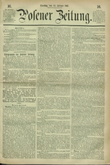 Posener Zeitung. 1867, [№] 36 (12 Februar) + dod.