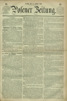 Posener Zeitung. 1867, [№] 39 (15 Februar) + dod.
