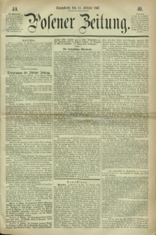 Posener Zeitung. 1867, [№] 40 (16 Februar) + dod.