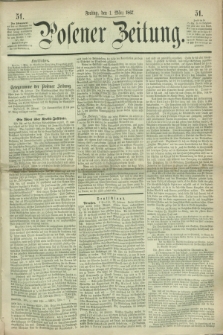 Posener Zeitung. 1867, [№] 51 (1 März) + dod.