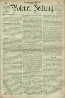 Posener Zeitung. 1867, [№] 56 (7 März) + dod.