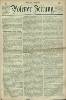 Posener Zeitung. 1867, [№] 57 (8 März) + dod.