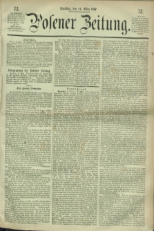 Posener Zeitung. 1867, [№] 72 (26 März) + dod.