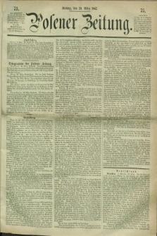 Posener Zeitung. 1867, [№] 75 (29 März) + dod.