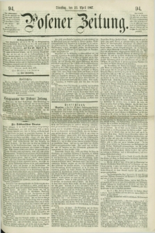 Posener Zeitung. 1867, [№] 94 (23 April) + dod.