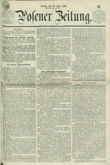 Posener Zeitung. 1867, [№] 97 (26 April) + dod.