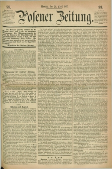 Posener Zeitung. 1867, [№] 99 (29 April) + dod.