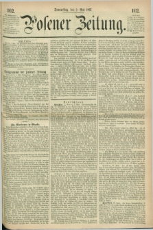 Posener Zeitung. 1867, [№] 102 (2 Mai) + dod.