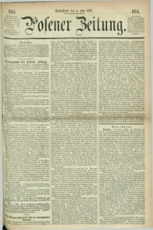 Posener Zeitung. 1867, [№] 104 (4 Mai) + dod.