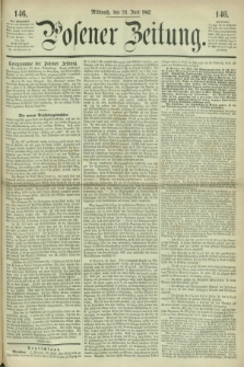 Posener Zeitung. 1867, [№] 146 (26 Juni) + dod.