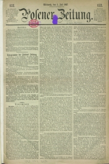 Posener Zeitung. 1867, [№] 152 (3 Juli) + dod.
