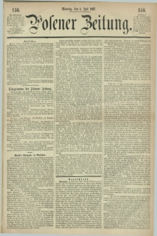 Posener Zeitung. 1867, [№] 156 (8 Juli) + dod.