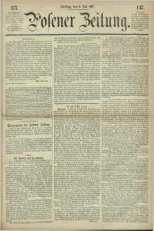 Posener Zeitung. 1867, [№] 157 (9 Juli) + dod.