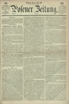 Posener Zeitung. 1867, [№] 162 (15 Juli) + dod.
