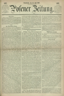 Posener Zeitung. 1867, [№] 167 (20 Juli) + dod.