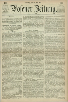 Posener Zeitung. 1867, [№] 169 (23 Juli) + dod.