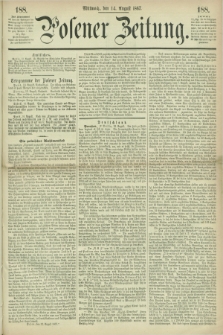 Posener Zeitung. 1867, [№] 188 (14 August) + dod.