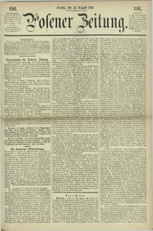 Posener Zeitung. 1867, [№] 196 (23 August) + dod.