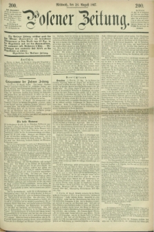 Posener Zeitung. 1867, [№] 200 (28 August) + dod.