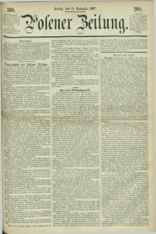 Posener Zeitung. 1867, [№] 268 (15 November) + dod.