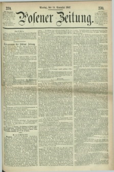 Posener Zeitung. 1867, [№] 270 (18 November) + dod.
