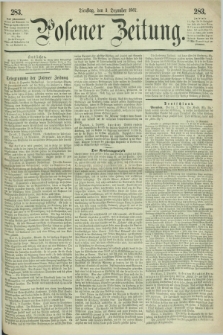 Posener Zeitung. 1867, [№] 283 (3 Dezember) + dod.