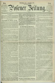 Posener Zeitung. 1867, [№] 284 (4 Dezember) + dod.