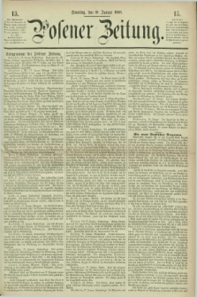 Posener Zeitung. 1868, [№] 15 (19 Januar) + dod.