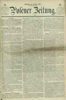 Posener Zeitung. 1868, [№] 59 (11 März) + dod.
