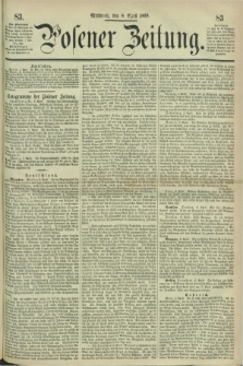 Posener Zeitung. 1868, [№] 83 (8 April) + dod.