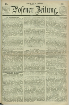 Posener Zeitung. 1868, [№] 91 (19 April) + dod.