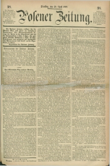 Posener Zeitung. 1868, [№] 98 (28 April) + dod.