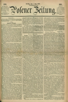 Posener Zeitung. 1868, [№] 101 (1 Mai) + dod.