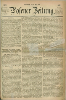 Posener Zeitung. 1868, [№] 102 (2 Mai) + dod.