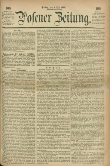 Posener Zeitung. 1868, [№] 106 (8 Mai) + dod.