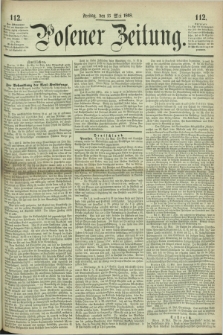 Posener Zeitung. 1868, [№] 112 (15 Mai) + dod.