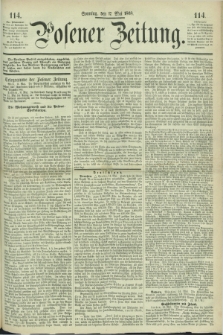 Posener Zeitung. 1868, [№] 114 (17 Mai) + dod.